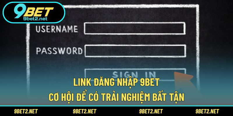 Link đăng nhập 9BET