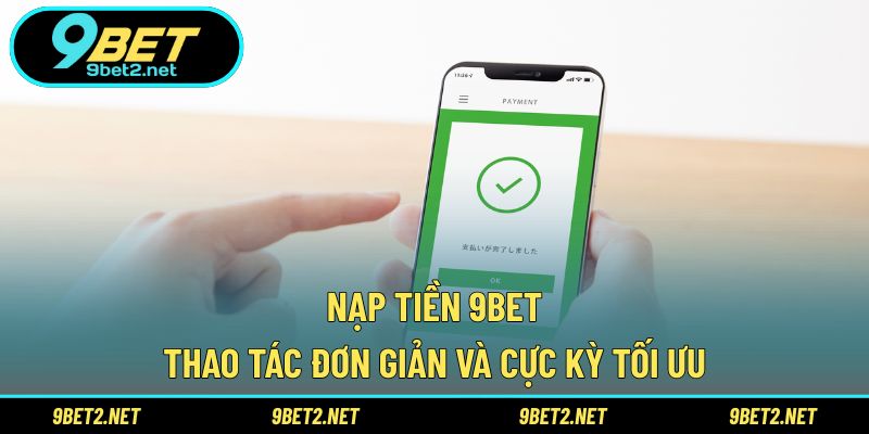 Nạp tiền 9BET
