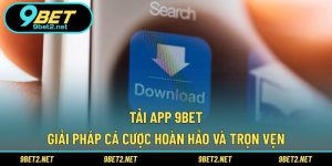 Tải app 9BET